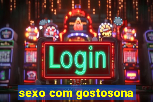 sexo com gostosona